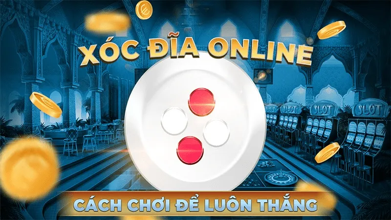 luat-choi-xoc-dia-don-gian-nhat-tai-red88-min_11zon